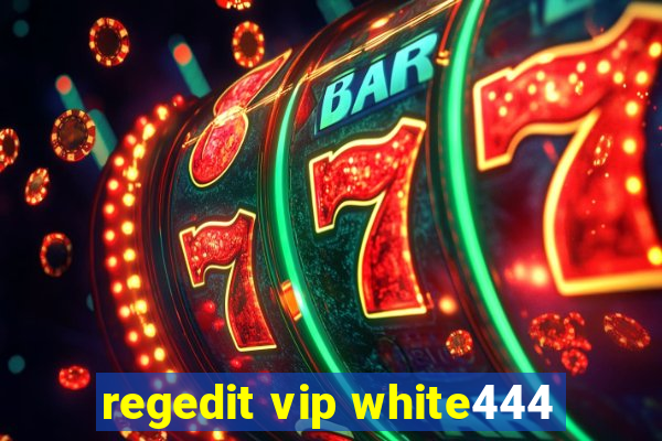 regedit vip white444